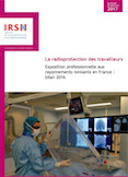 Le Bilan 2016 de l'exposition professionnelle aux rayonnements ionisants en France