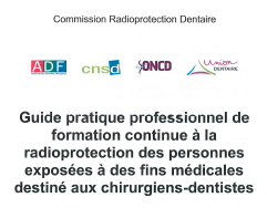 Guide Pratique Professionnel de Formation Continue à la Radioprotection Guide Pratique Professionnel de Formation Continue à la Radioprotection